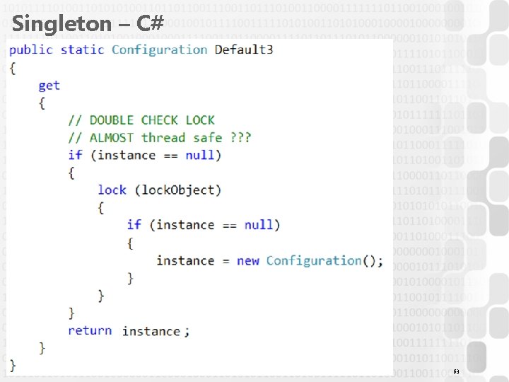 Singleton – C# 63 