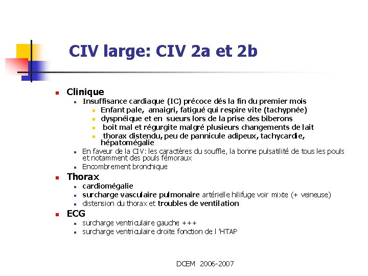 CIV large: CIV 2 a et 2 b n Clinique n n Thorax n