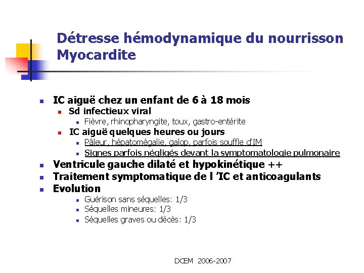 Détresse hémodynamique du nourrisson Myocardite n IC aiguë chez un enfant de 6 à