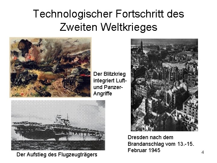 Technologischer Fortschritt des Zweiten Weltkrieges Der Blitzkrieg integriert Luftund Panzer. Angriffe Der Aufstieg des