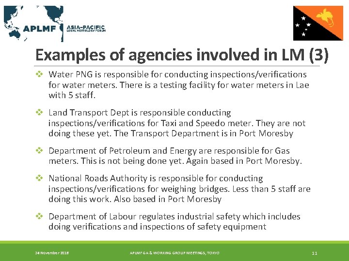 Examples of agencies involved in LM (3) v Water PNG is responsible for conducting