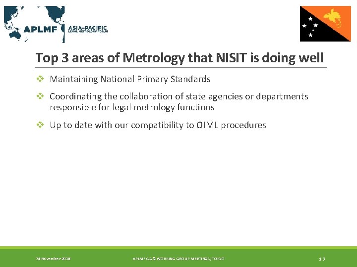 Top 3 areas of Metrology that NISIT is doing well v Maintaining National Primary