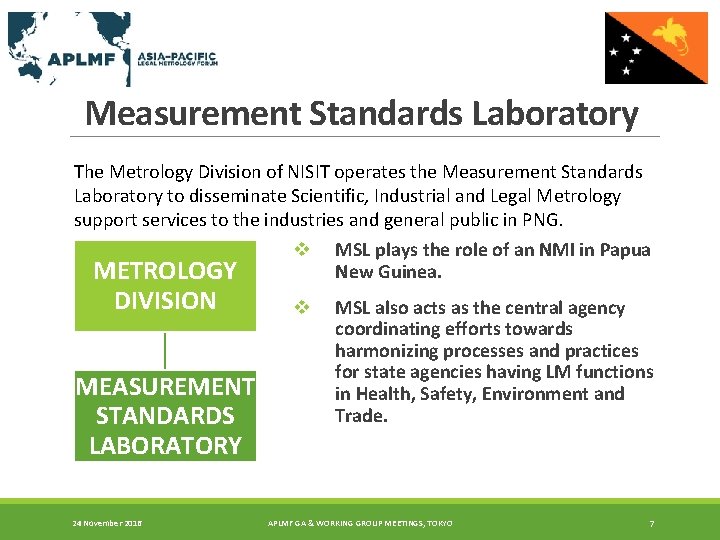 Measurement Standards Laboratory The Metrology Division of NISIT operates the Measurement Standards Laboratory to