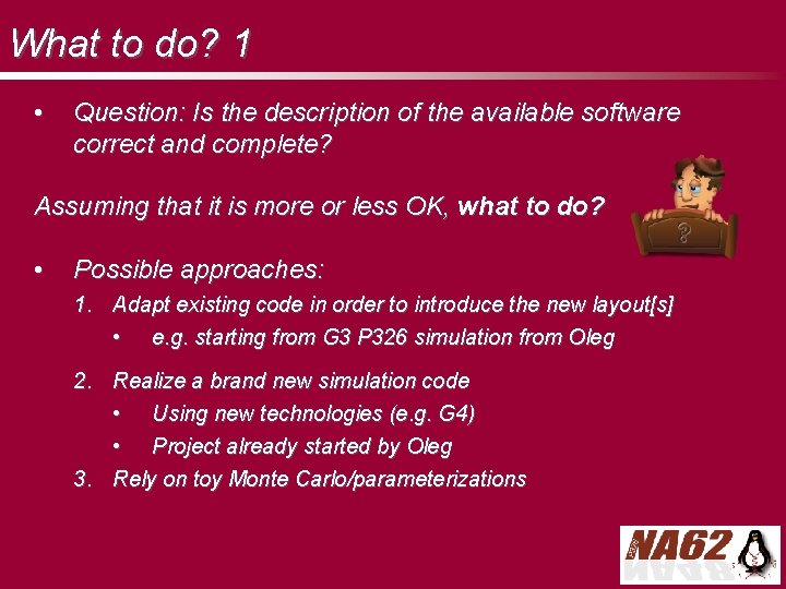 Computing and Software Task Force Introduction Two working