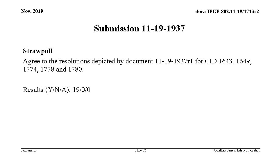 Nov. 2019 doc. : IEEE 802. 11 -19/1713 r 2 Submission 11 -19 -1937