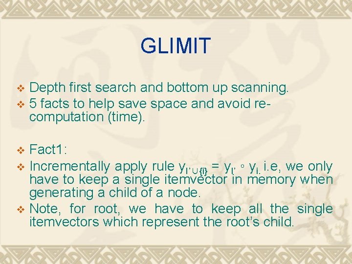 GLIMIT Depth first search and bottom up scanning. v 5 facts to help save