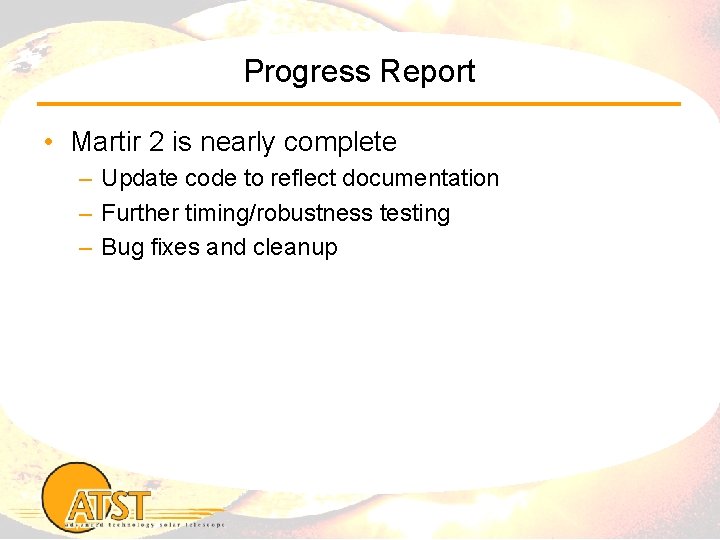 Progress Report • Martir 2 is nearly complete – Update code to reflect documentation