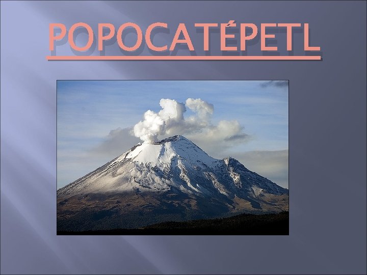 POPOCATÉPETL 