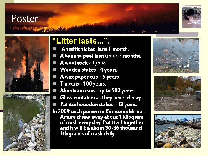 Poster "Litter lasts. . . ”. n n n n n A traffic ticket