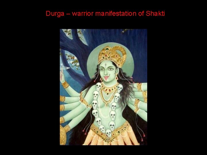 Durga – warrior manifestation of Shakti 