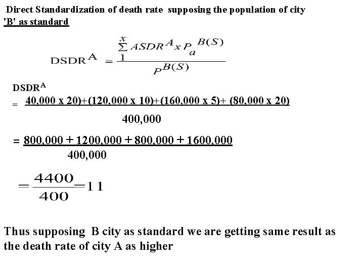 Standardization of Death Rates The crude death rate