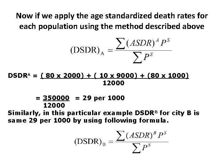 Standardization of Death Rates The crude death rate
