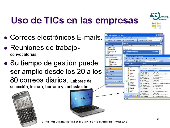 Uso de TICs en las empresas l l Correos electrónicos E-mails. Reuniones de trabajoconvocatorias
