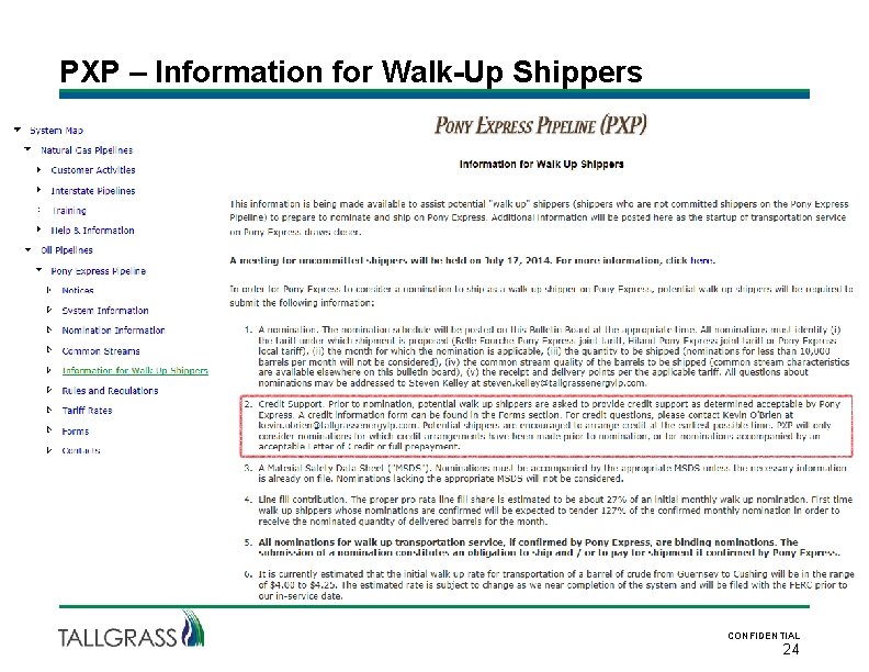 PXP – Information for Walk-Up Shippers CONFIDENTIAL 24 
