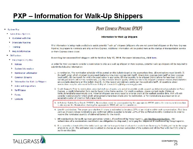 PXP – Information for Walk-Up Shippers CONFIDENTIAL 25 