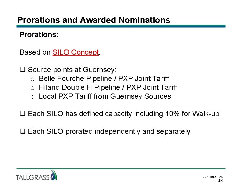 Prorations and Awarded Nominations Prorations: Based on SILO Concept: Concept q Source points at