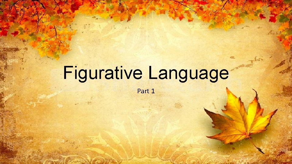 Figurative Language Part 1 