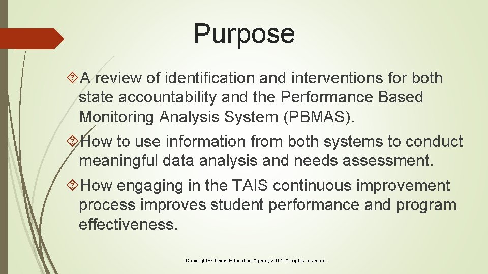 Purpose A review of identification and interventions for both state accountability and the Performance