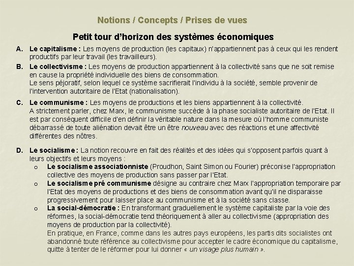 Notions / Concepts / Prises de vues Petit tour d’horizon des systèmes économiques A.