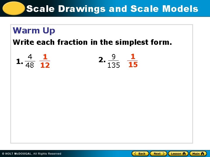 Scale Drawings and Scale Models Warm Up Write