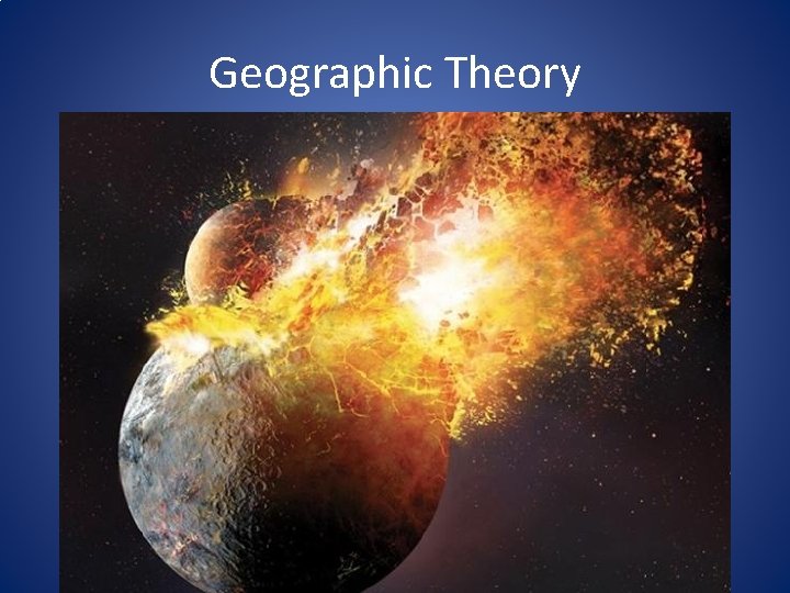 Geographic Theory 