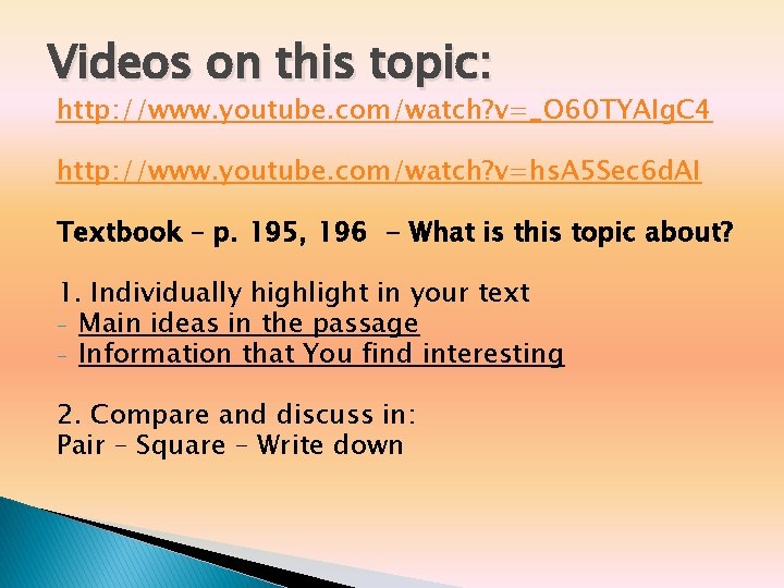Videos on this topic: http: //www. youtube. com/watch? v=_O 60 TYAIg. C 4 http: Videos on this topic: http: //www. youtube. com/watch? v=_O 60 TYAIg. C 4 http: