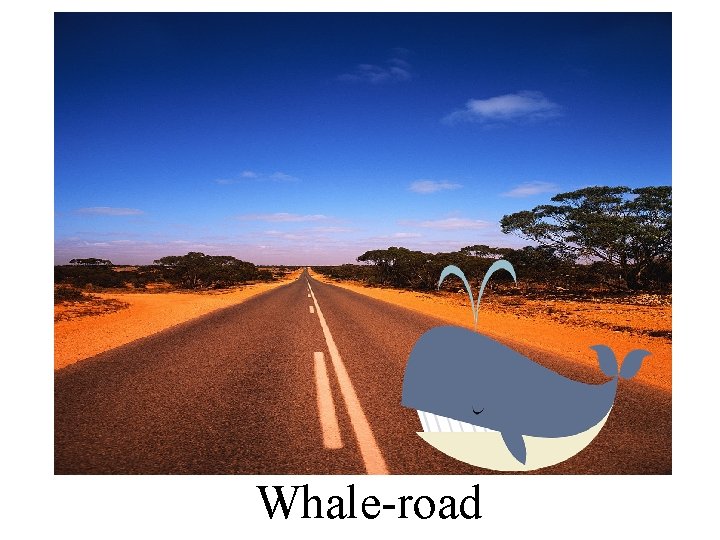 Whale-road Whale-road