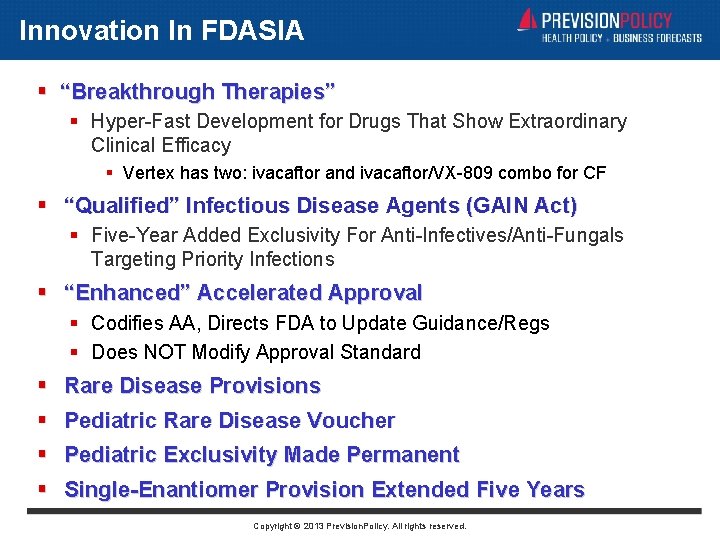 Innovation In FDASIA “Breakthrough Therapies” Hyper-Fast Development for Drugs That Show Extraordinary Clinical Efficacy