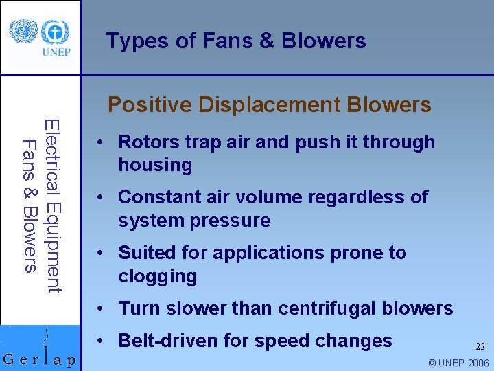 Types of Fans & Blowers Positive Displacement Blowers Electrical Equipment Fans & Blowers •