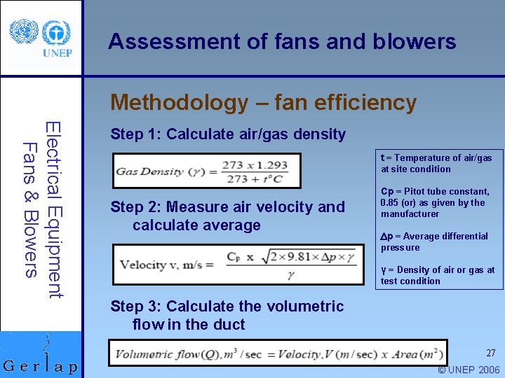 Assessment of fans and blowers Methodology – fan efficiency Electrical Equipment Fans & Blowers