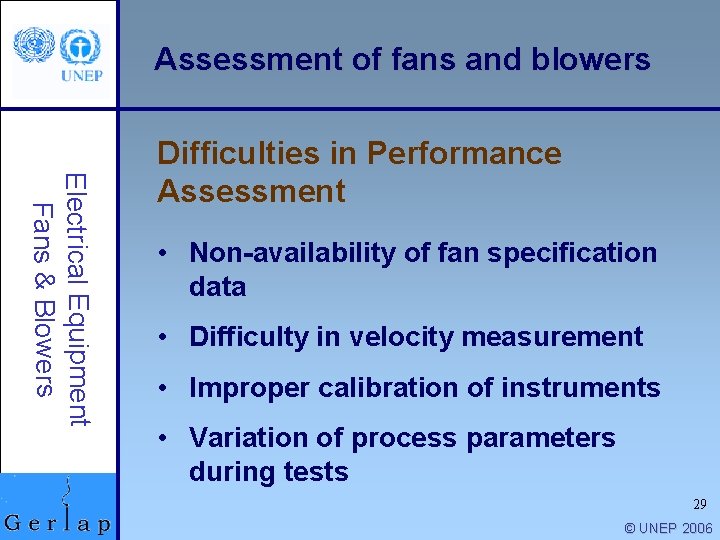 Assessment of fans and blowers Electrical Equipment Fans & Blowers Difficulties in Performance Assessment