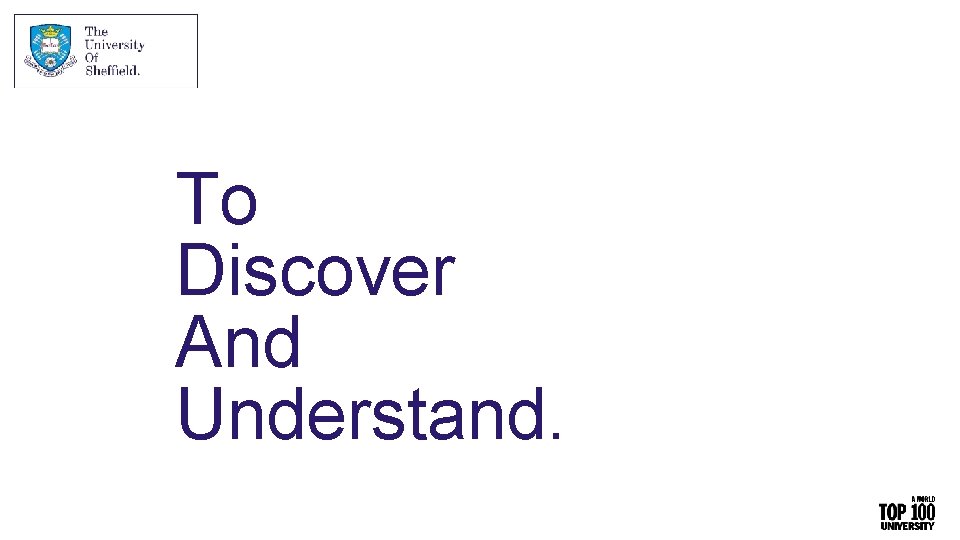 To Discover And Understand. 
