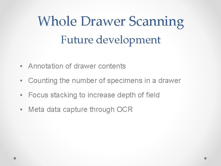 Drawer Annotation Whole Drawer Scanning 1 Attempt Taking images with