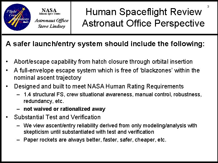 NASA Johnson Space Center Astronaut Office Steve Lindsey Human Spaceflight Review Astronaut Office Perspective NASA Johnson Space Center Astronaut Office Steve Lindsey Human Spaceflight Review Astronaut Office Perspective