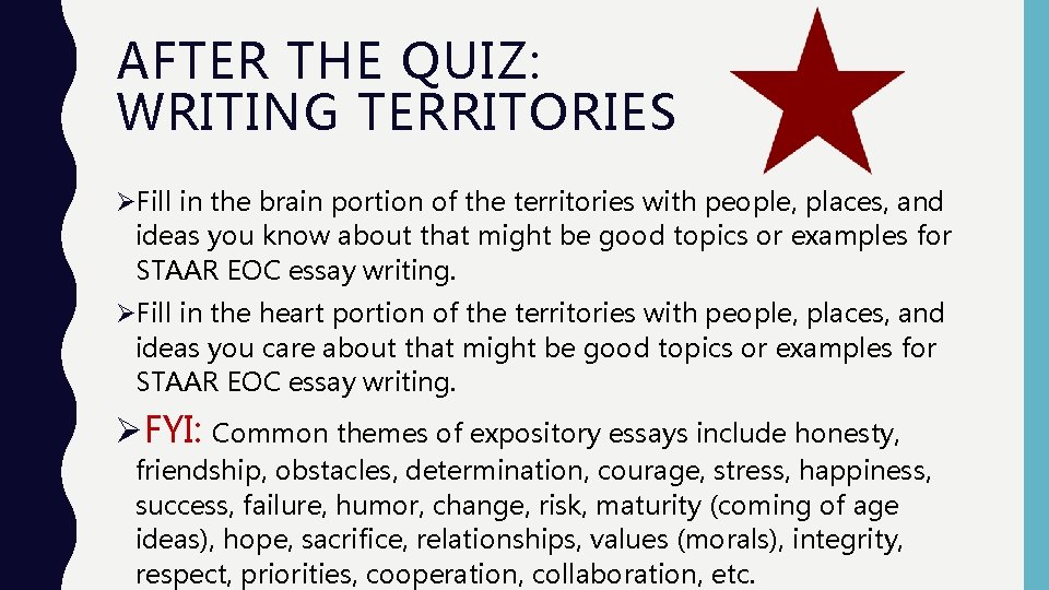 AFTER THE QUIZ: WRITING TERRITORIES ØFill in the brain portion of the territories with AFTER THE QUIZ: WRITING TERRITORIES ØFill in the brain portion of the territories with