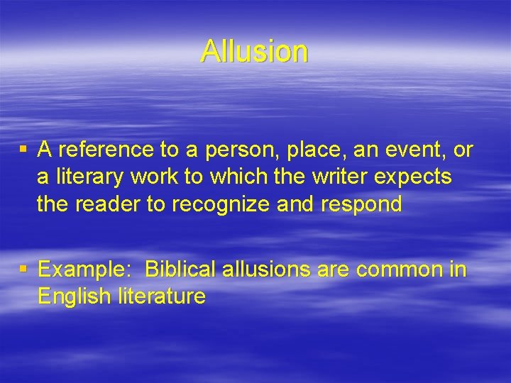 Allusion § A reference to a person, place, an event, or a literary work