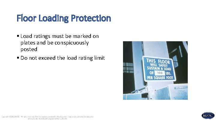Floor Loading Protection § Load ratings must be marked on plates and be conspicuously
