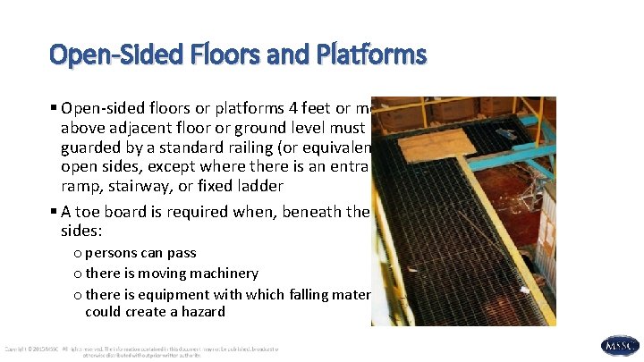 Open-Sided Floors and Platforms § Open-sided floors or platforms 4 feet or more above