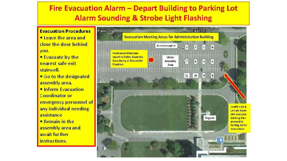 Fire Evacuation Alarm – Depart Building to Parking Lot Alarm Sounding & Strobe Light