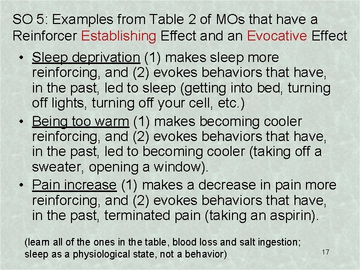 SO 5: Examples from Table 2 of MOs that have a Reinforcer Establishing Effect