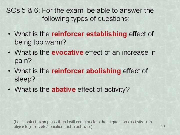 SOs 5 & 6: For the exam, be able to answer the following types