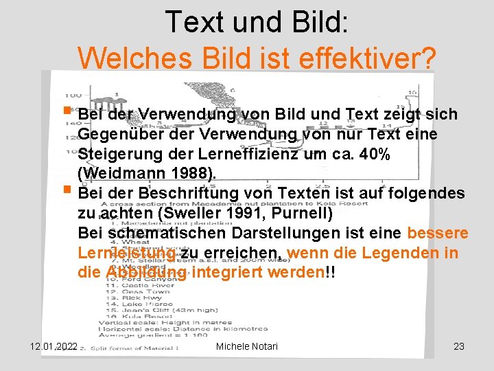 Text und Bild: Welches Bild ist effektiver? § Bei der Verwendung von Bild und