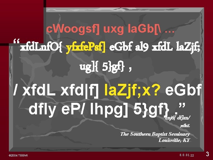 c. Woogsf] uxg la. Gb[ … “xfd. Lnf. O{ yfxfe. Psf] e. Gbf al