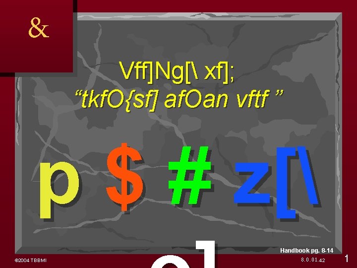 & Vff]Ng[ xf]; “tkf. O{sf] af. Oan vftf ” p $ # z[ Handbook