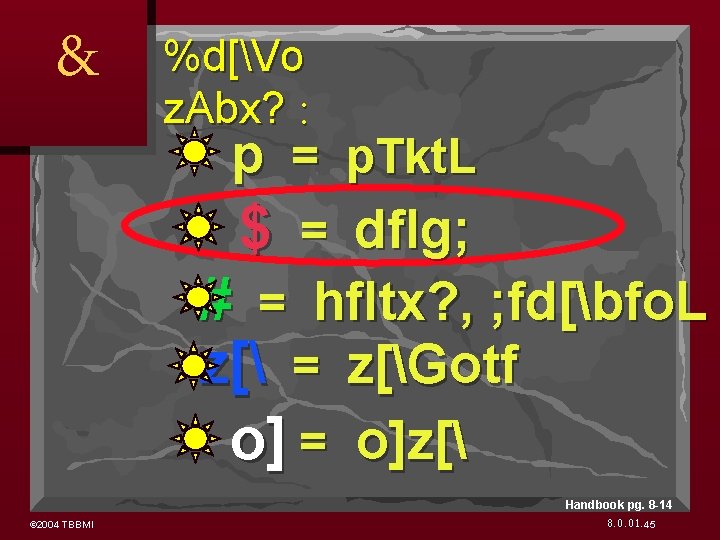 & %d[Vo z. Abx? : p = p. Tkt. L $ = dflg; #