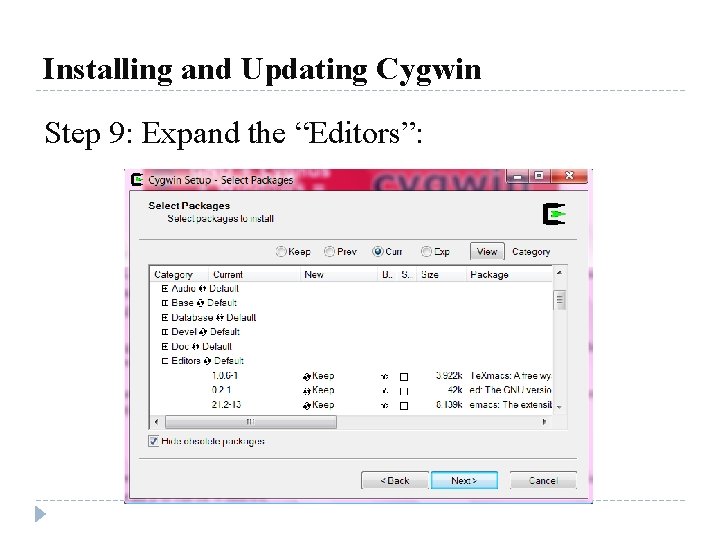Installing and Updating Cygwin Step 9: Expand the “Editors”: 