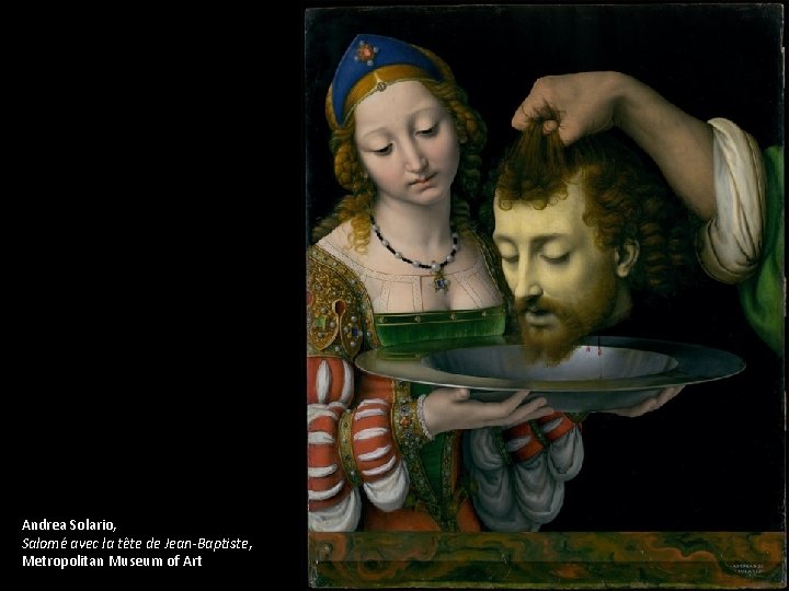 Andrea Solario, Salome avec la te te de Jean-Baptiste, Metropolitan Museum of Art 