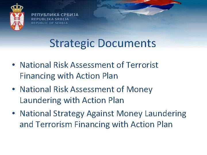 Strategic Documents • National Risk Assessment of Terrorist Financing with Action Plan • National