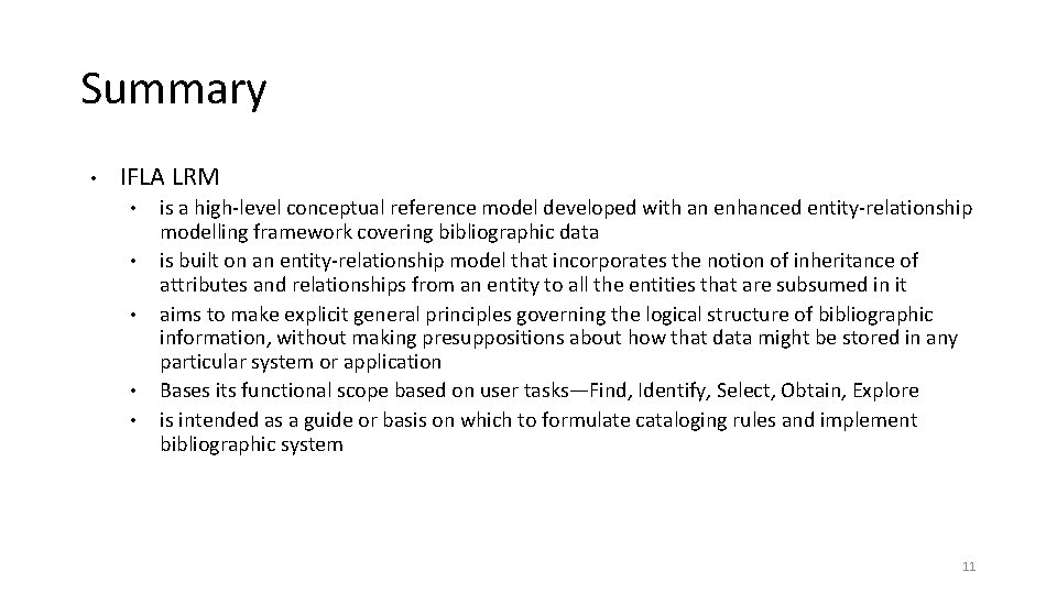 Summary • IFLA LRM • • • is a high-level conceptual reference model developed Summary • IFLA LRM • • • is a high-level conceptual reference model developed