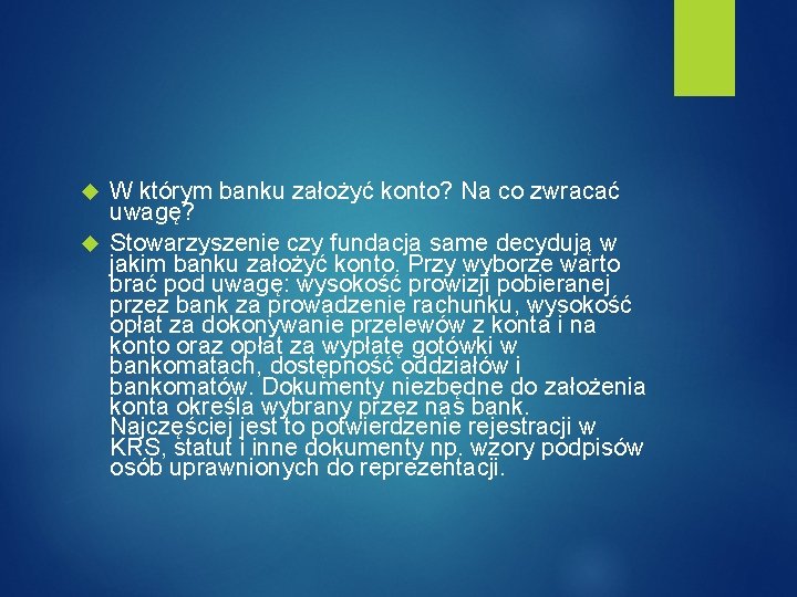 W którym banku założyć konto? Na co zwracać uwagę? Stowarzyszenie czy fundacja same decydują